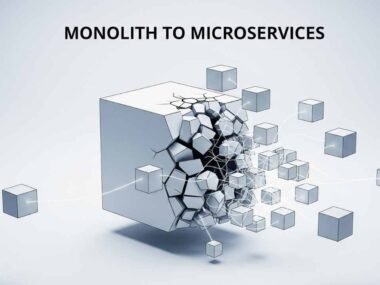 A CTO’s Guide to Migrating from Monolith to Microservices